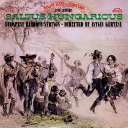BUDAPEST BAROQUE STRINGS - SALTUS HUNGARICUS