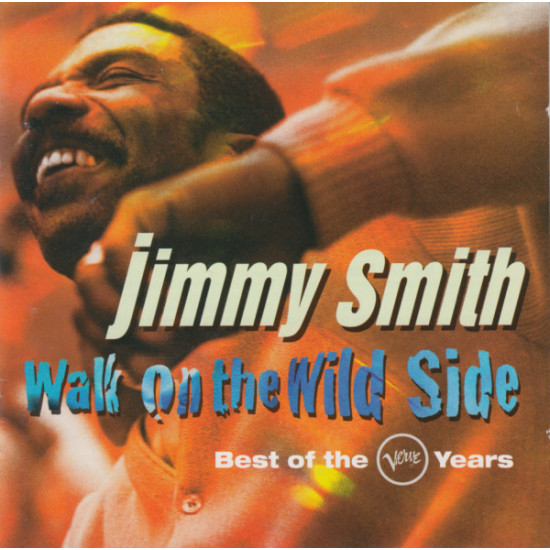 SMITH JIMMY - Walk On The Wild Side - Best Of The Verve Years