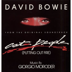 BOWIE DAVID   - Cat People (Putting Out Fire) (From The Original Soundtrack)