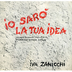 ZANICCHI IVA - IO SARO LA TUA IDEA