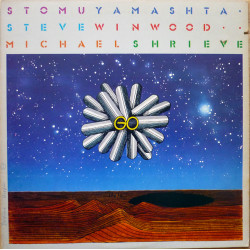YAMASHTA STOMU/STEVE WINWOOD/MICHAEL SHRIEVE - Go
