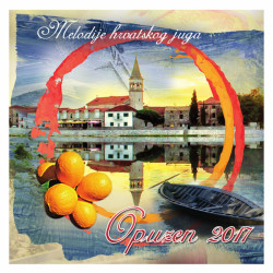 V.A. - Melodije Hrvatskog Juga Opuzen 2017/Saša Jakelić I Vokalisti Salone, Branko Medak…