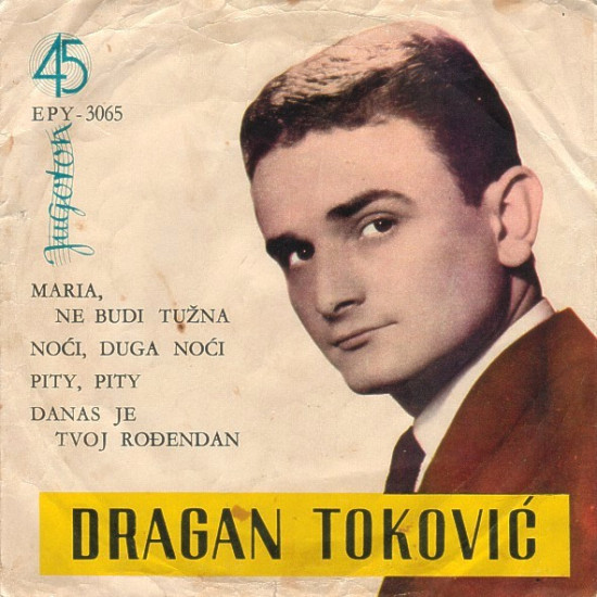 TOKOVIĆ DRAGAN   - Pjeva Šlagere