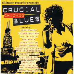 V.A. - Crucial Chicago Blues/Luther Allison, Koko Taylor…