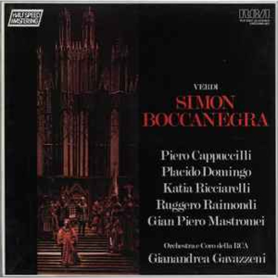 Verdi - Simon Boccanegra/Piero Cappuccilli, Placido Domingo, Katia Ricciarelli, Ruggero Raimondi, Gian Piero Mastromei, Orchestra E Coro Della RCA*, Gianandrea Gavazzeni