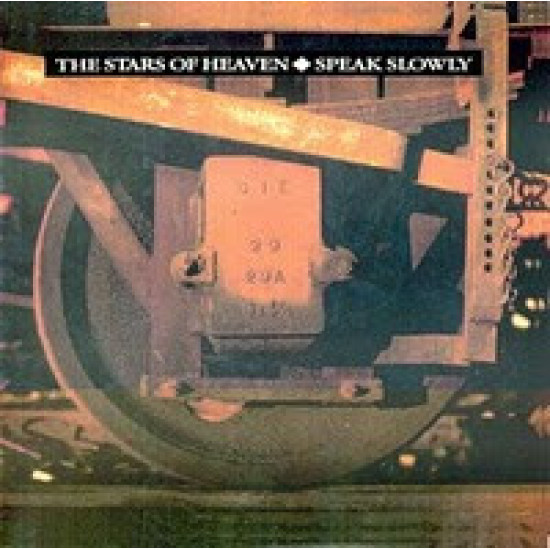 Stars Of Heaven - Speak Slowly