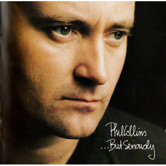 COLLINS PHIL - …BUT SERIOUSLY