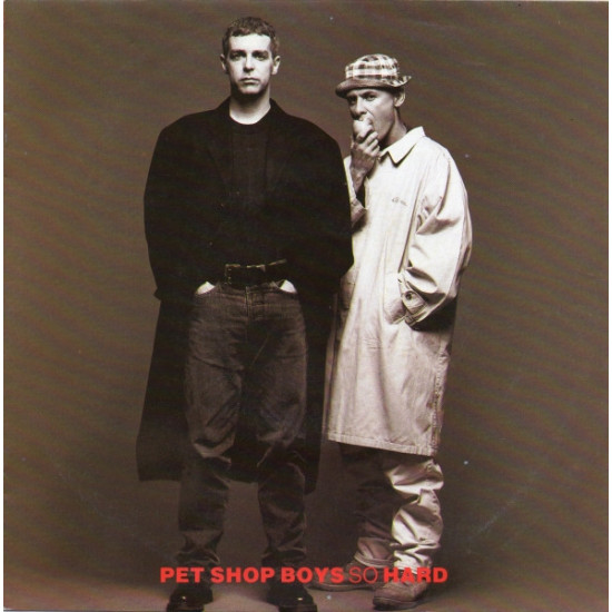 PET SHOP BOYS - SO HARD