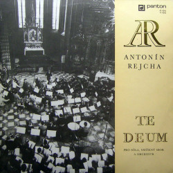 Rejcha Antonín - Te Deum (Pro Sóla, Smíšený Sbor A Orchestr)