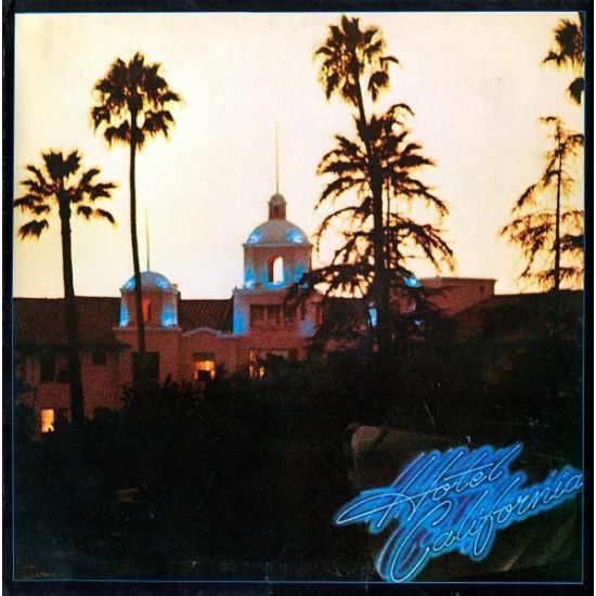 EAGLES - HOTEL CALIFORNIA