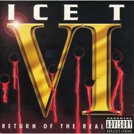 ICE T - VI: RETURN OF THE REAL