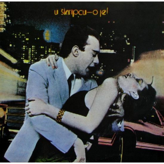 U ŠKRIPCU - O JE!