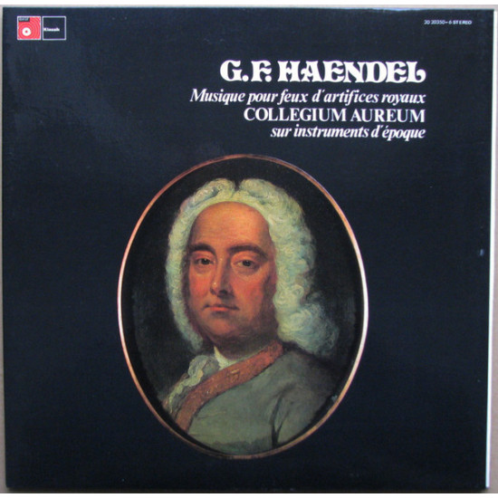 Handel - Musique Pour Feux D'Artifices Royaux Sur Instruments D'Époque/Collegium Aureum
