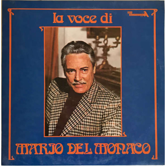 DEL MONACO MARIO - LA VOCE DI