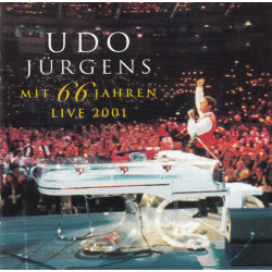 Jurgens Udo - Mit 66 Jahren - Live 2001
