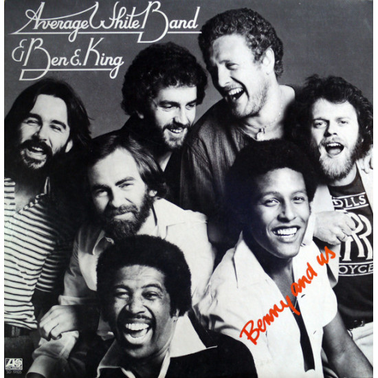 AVERAGE WHITE BAND & BEN E. KING - BENNY AND US