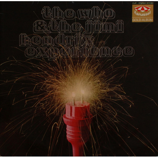 Who & The Jimi Hendrix Experience - The Who & The Jimi Hendrix Experience