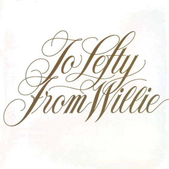 NELSON WILLIE - TO LEFTY FROM WILLIE