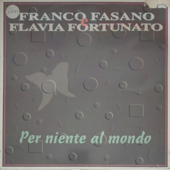 Franco Fasano E Flavia Fortunato - Per Niente Al Mondo