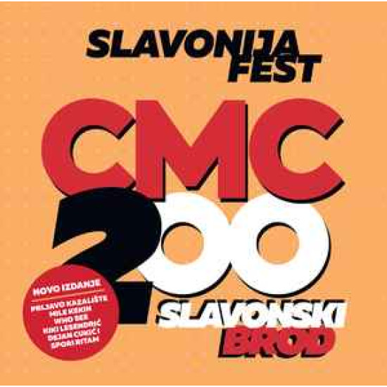 V.A. - Slavonija Fest CMC 200/Prljavo Kazalište, Mile Kekin…
