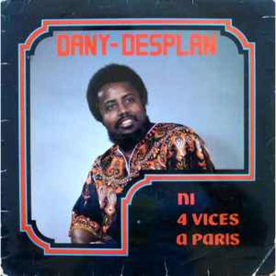 Desplan Dany - Ni 4 Vices A Paris