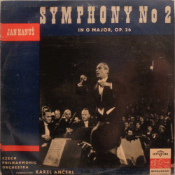 Hanuš Jan - Symphony No 2 In G Major, Op. 26/Czech Philharmonic Orchestra*, Karel Ančerl