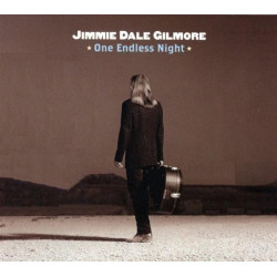 GILMORE JIMMIE DALE - ONE ENDLESS NIGHT