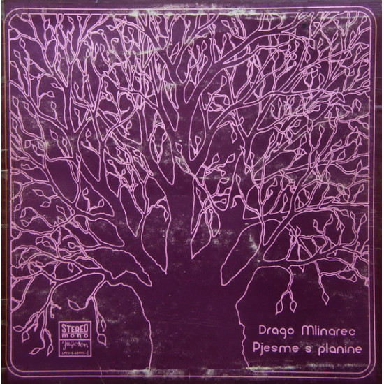 MLINAREC DRAGO - PJESME S PLANINE