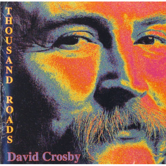 CROSBY DAVID - THOUSAND ROADS