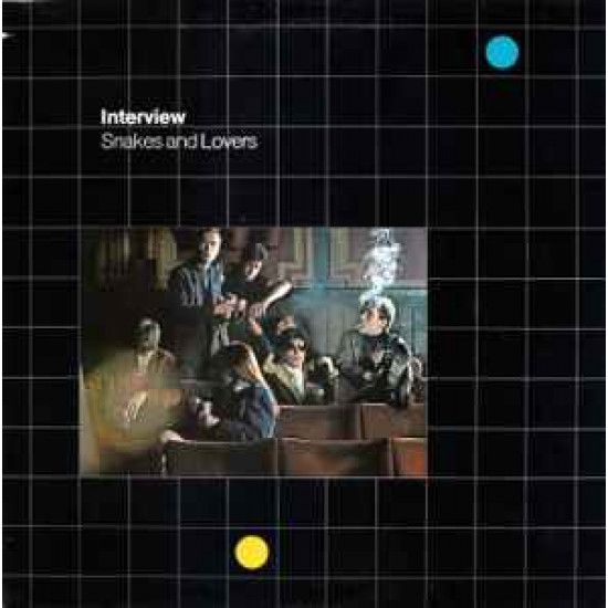 Interview - Snakes And Lovers