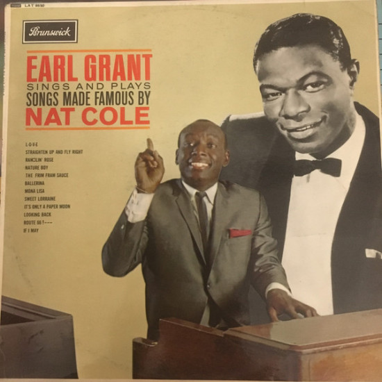 GRANT EARL - Sings And Plays Songs Made Famous By Nat Cole