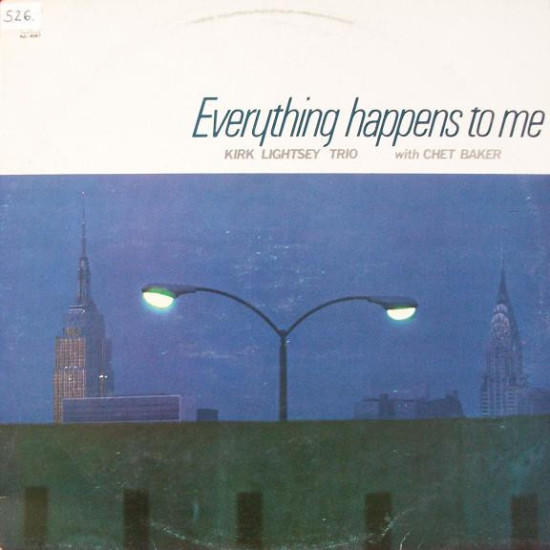 KIRK LIGHTSEY TRIO WITH CHET BAKER - EVERYTHING HAPPENS TO ME