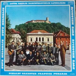 PIHALNI ORKESTER FRANCIJA PUHARJA - Nove Melodije II. Plošča