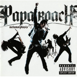 PAPA ROACH  - Metamorphosis