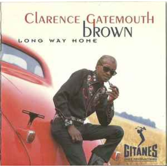 GATEMOUTH BROWN CLARENCE  - Long Way Home