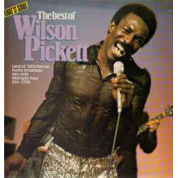 PICKETT WILSON - The Best Of Wilson Pickett