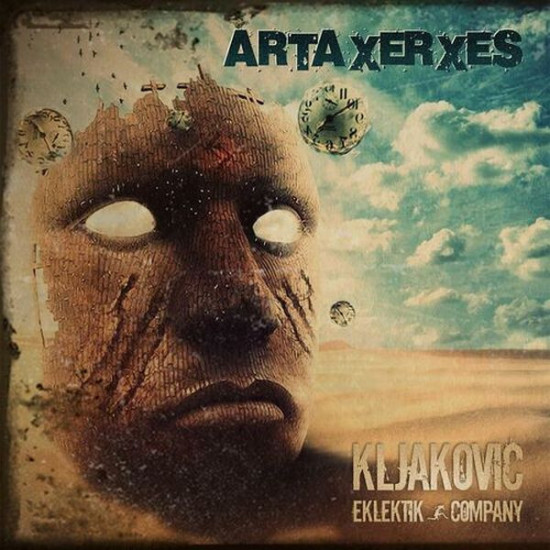 Kljaković Eklektik Company - Artaxerxes