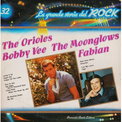 Orioles / Bobby Vee / The Moonglows / Fabian - The Orioles / Bobby Vee / The Moonglows / Fabian
