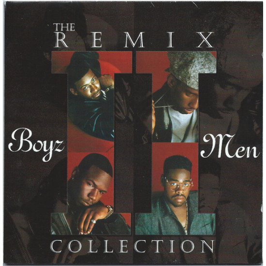 BOYZ II MEN - The Remix Collection