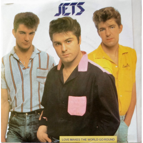 JETS - Love Makes The World Go Round