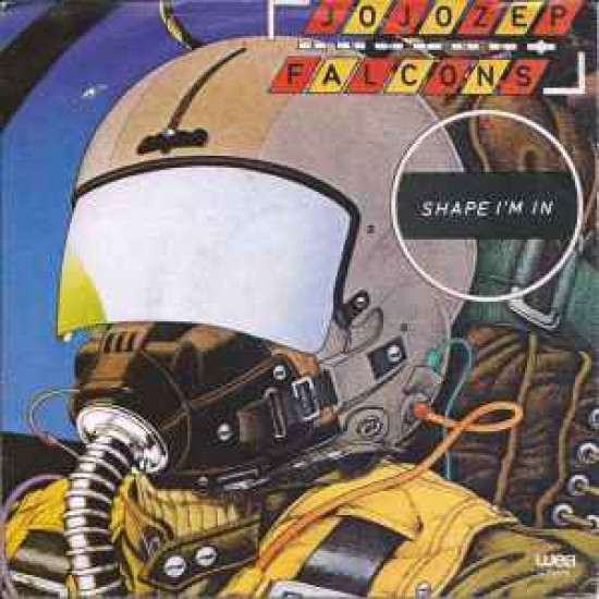 Jo Jo Zep And The Falcons -  Shape I'm In