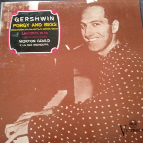 Morton Gould E La Sua Orchestra - Gershwin - Porgy And Bess, Concerto in Fa