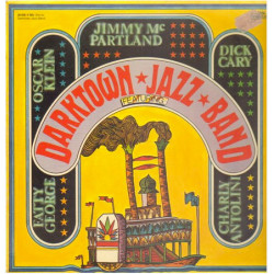 Darktown Jazz-Band - Darktown Jazz-Band Featuring Fatty George, Jimmy McPartland, Dick Cary , Oscar Klein, Charly Antolini