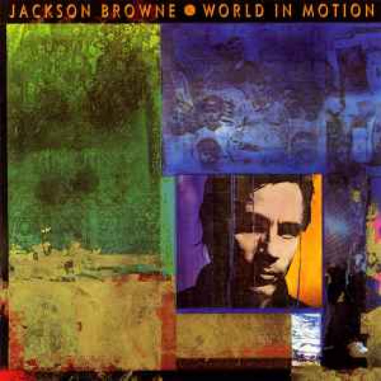 BROWNE JACKSON  - World In Motion