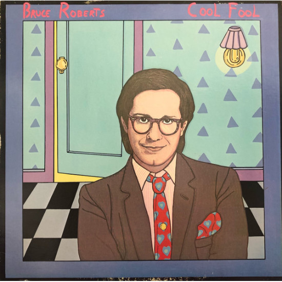 Roberts Bruce - Cool Fool