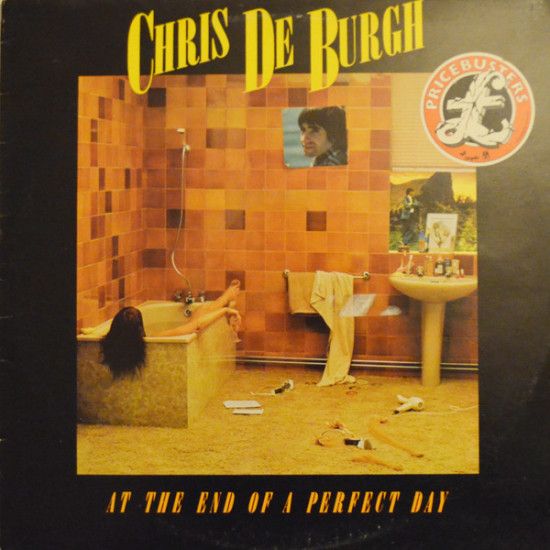DE BURGH CHRIS  - At The End Of A Perfect Day