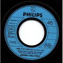 HALLYDAY JOHNNY - Mon P'tit Loup (Ça Va Faire Mal) / Casualty Of Love