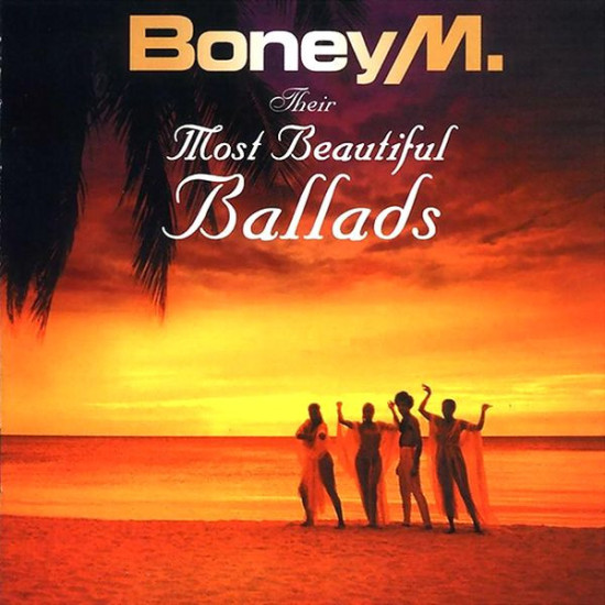 BONEY M - Their Most Beautiful Ballads