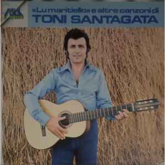 Santagata Toni - "Lu Maritiello" E Altre Canzoni DI