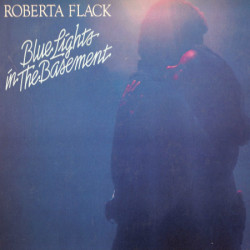 FLACK ROBERTA - BLUE LIGHTS IN THE BASEMENT